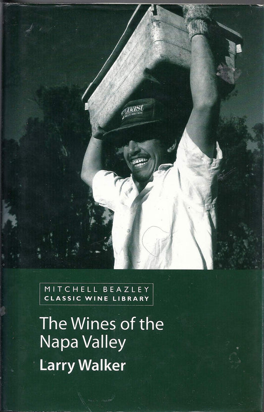 The Wines of the Napa Valley (Classic Wine Library)