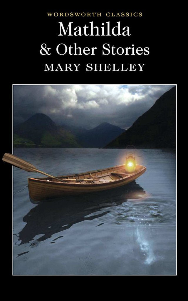 Mathilda and Other Stories (Wordsworth Classics)