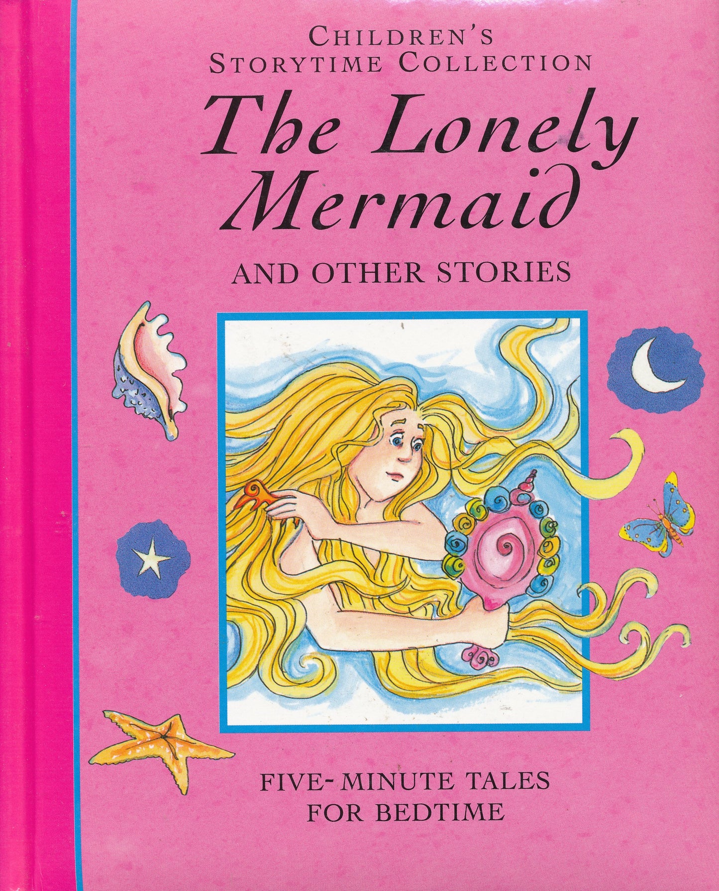 The Lonely Mermaid and Other Stories: Five Minute Tales For Bedtime (Children's Storytime Collection