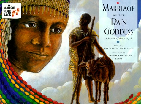 Marriage of the Rain Goddess: A South African Myth