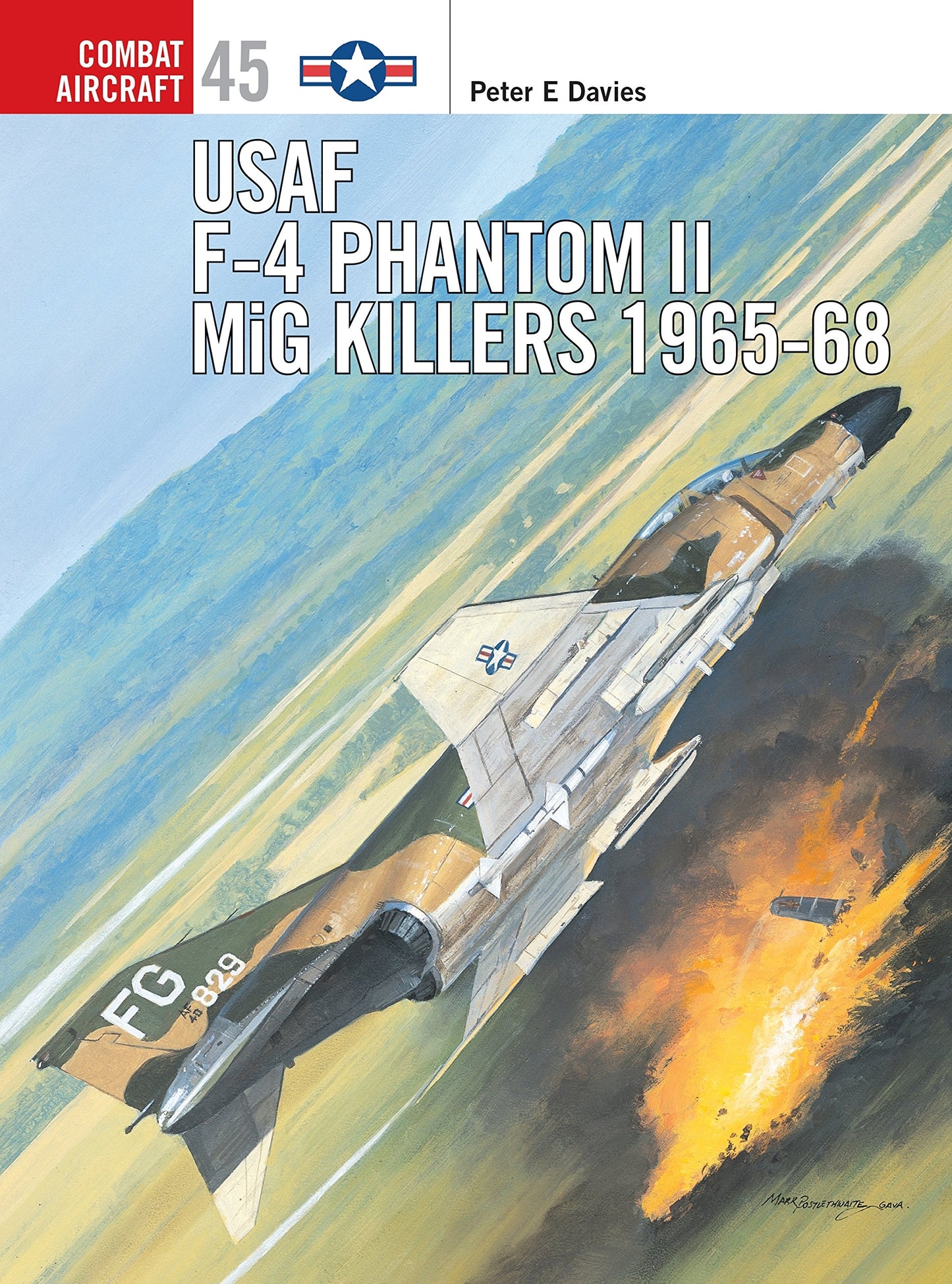 USAF F-4 Phantom II MiG Killers 1965–68 (Combat Aircraft, 45)