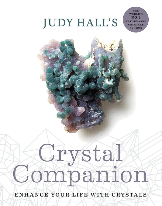 Judy Hall's Crystal Companion: Enhance your life with crystals - 9667