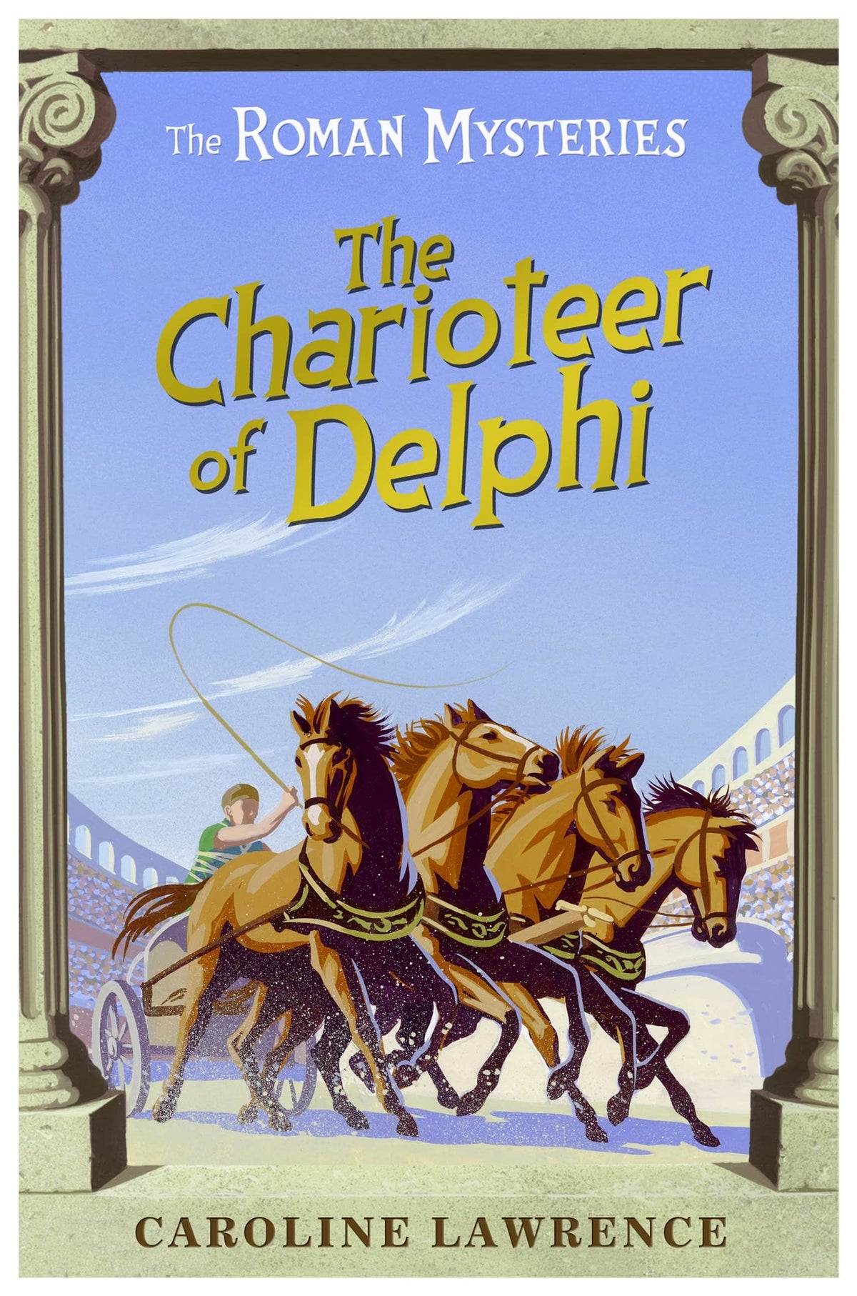 The Charioteer of Delphi (The Roman Mysteries)