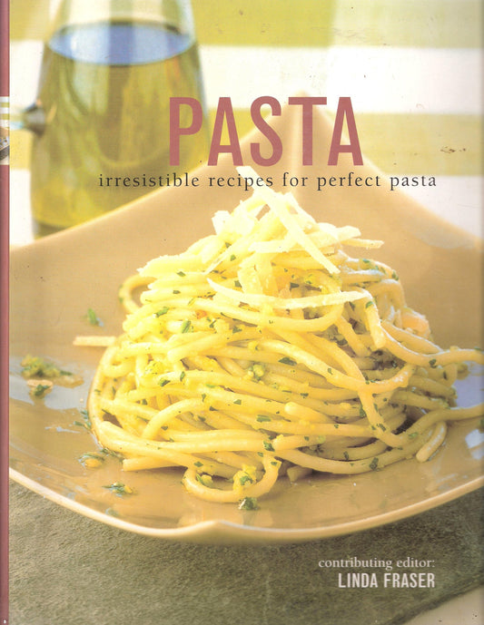 Pasta - Irresistible Recipes For Perfect Pasta - 3037