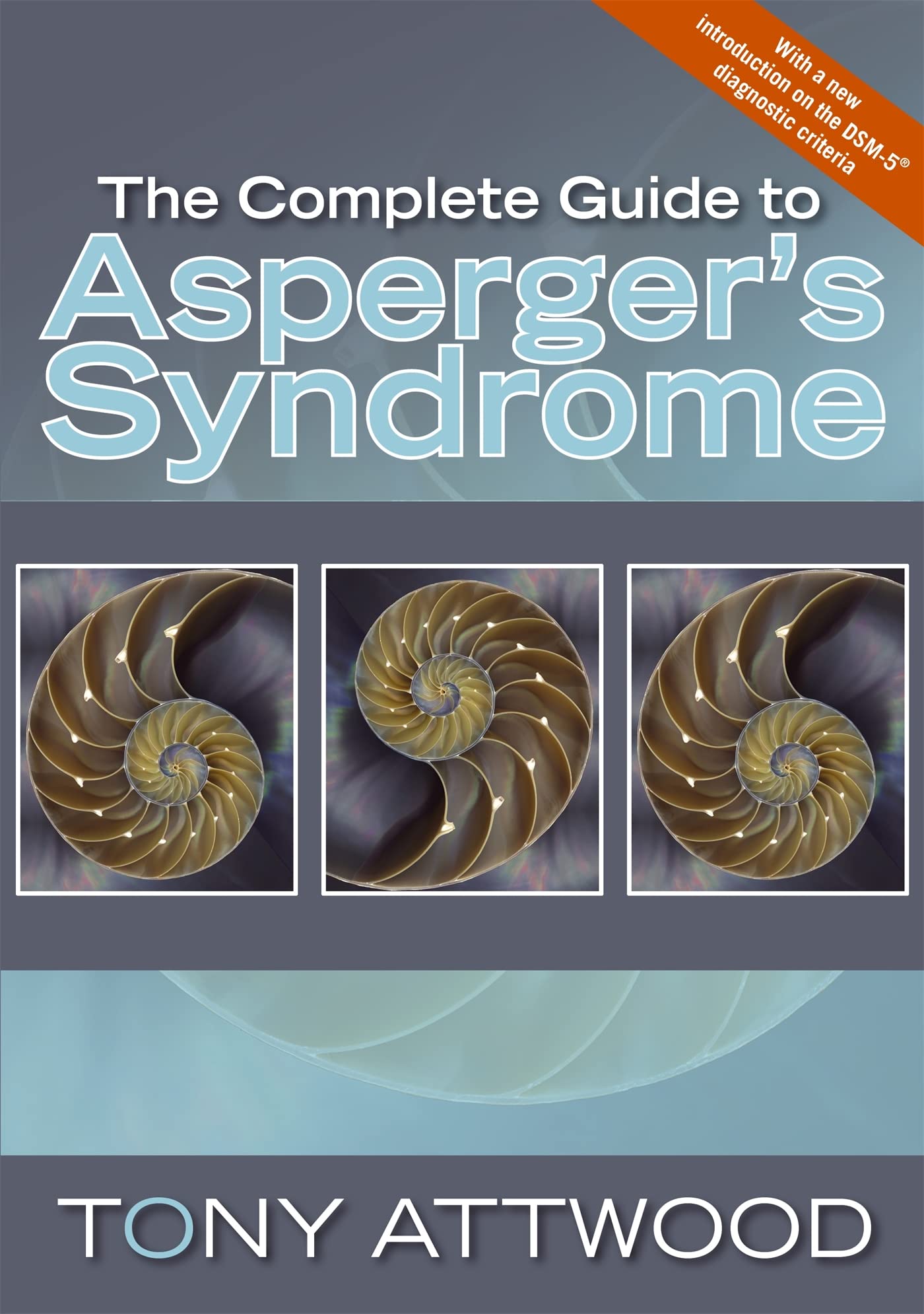 The Complete Guide to Asperger's Syndrome (Autism Spectrum Disorder): Revised Edition - 9548