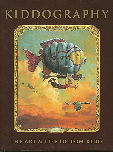 Kiddography: The Art and Life of Tom Kidd