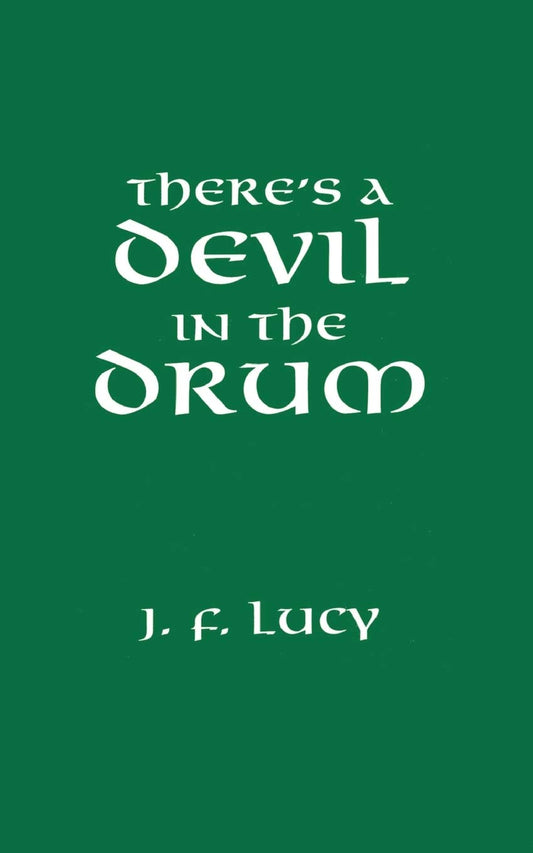 There's A Devil In The Drum: There's A Devil In The Drum - 572