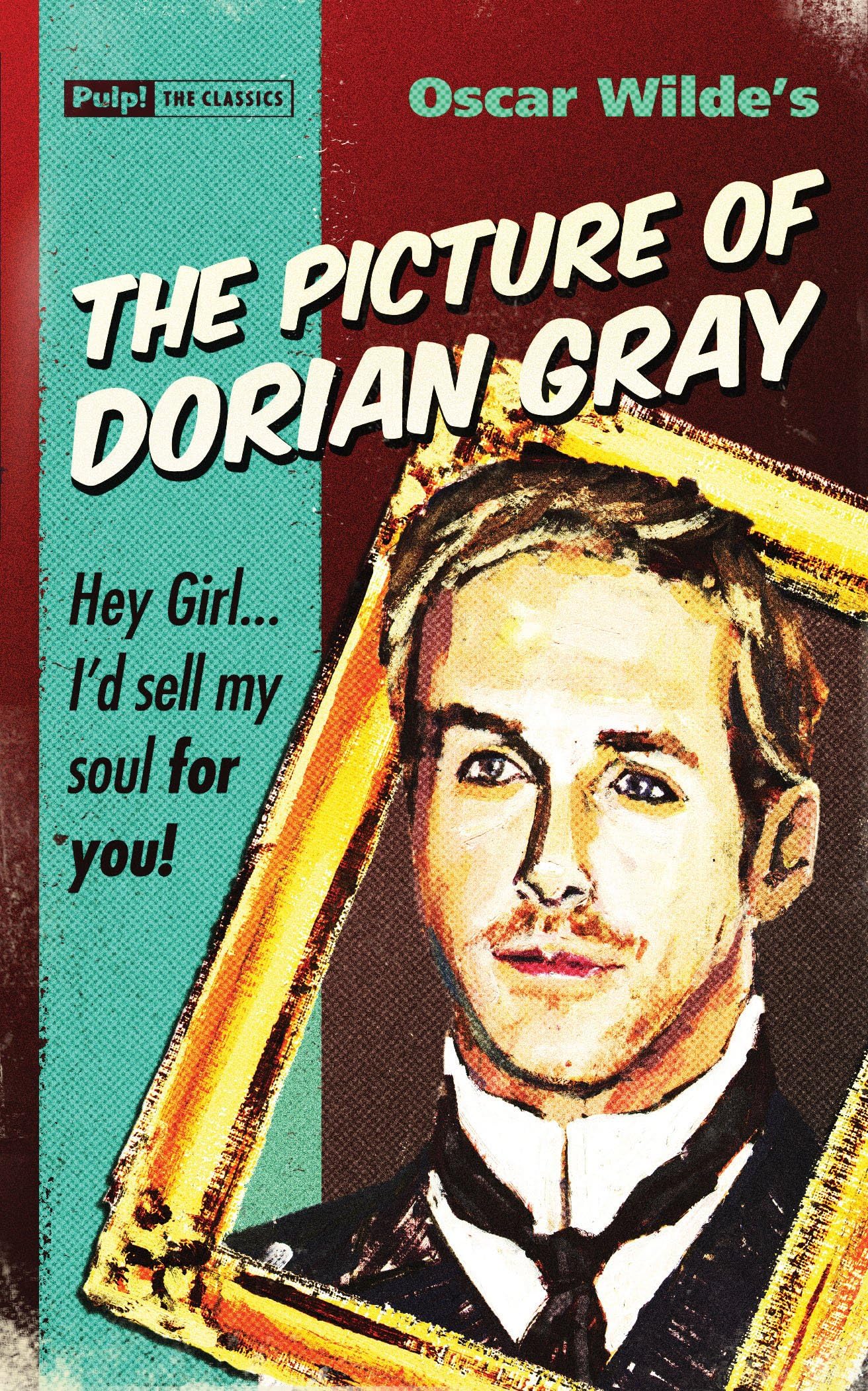 The Picture of Dorian Gray (Pulp! The Classics)