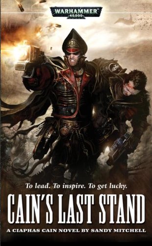 Cain's Last Stand (Ciaphas Cain)