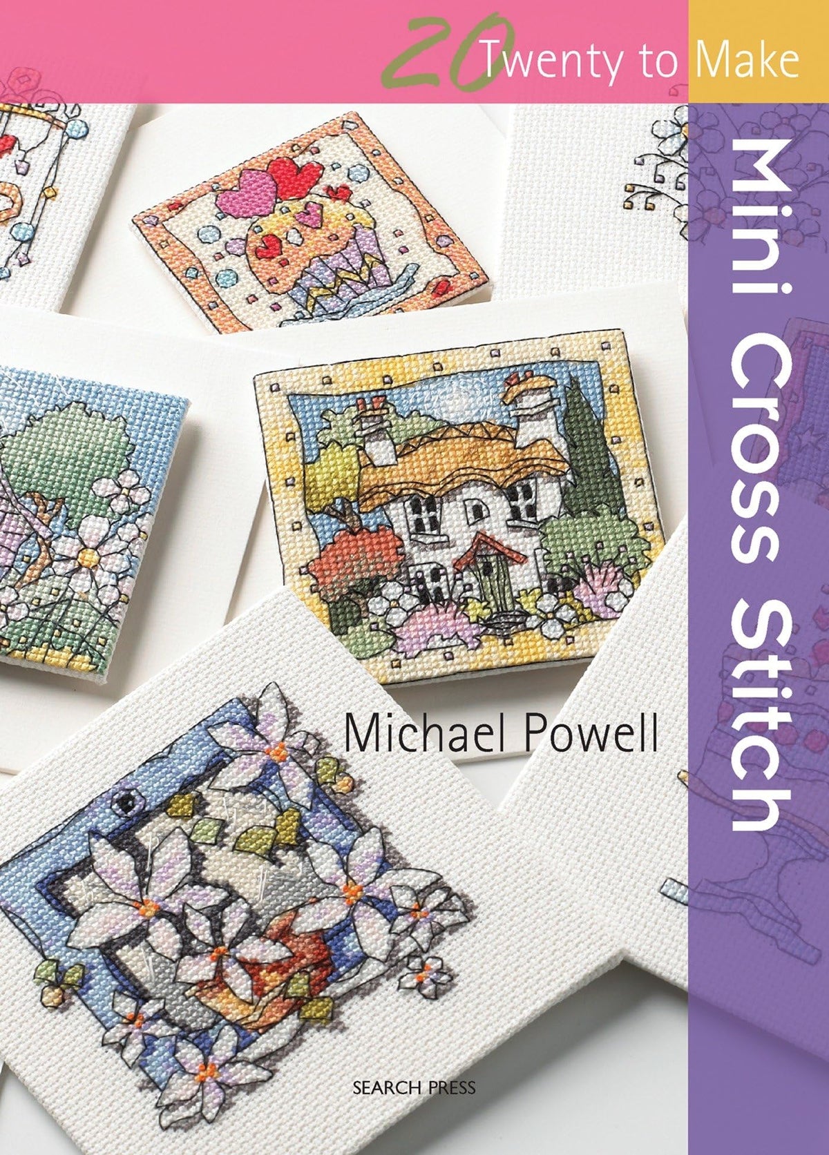 20 to Stitch: Mini Cross Stitch (Twenty to Make)