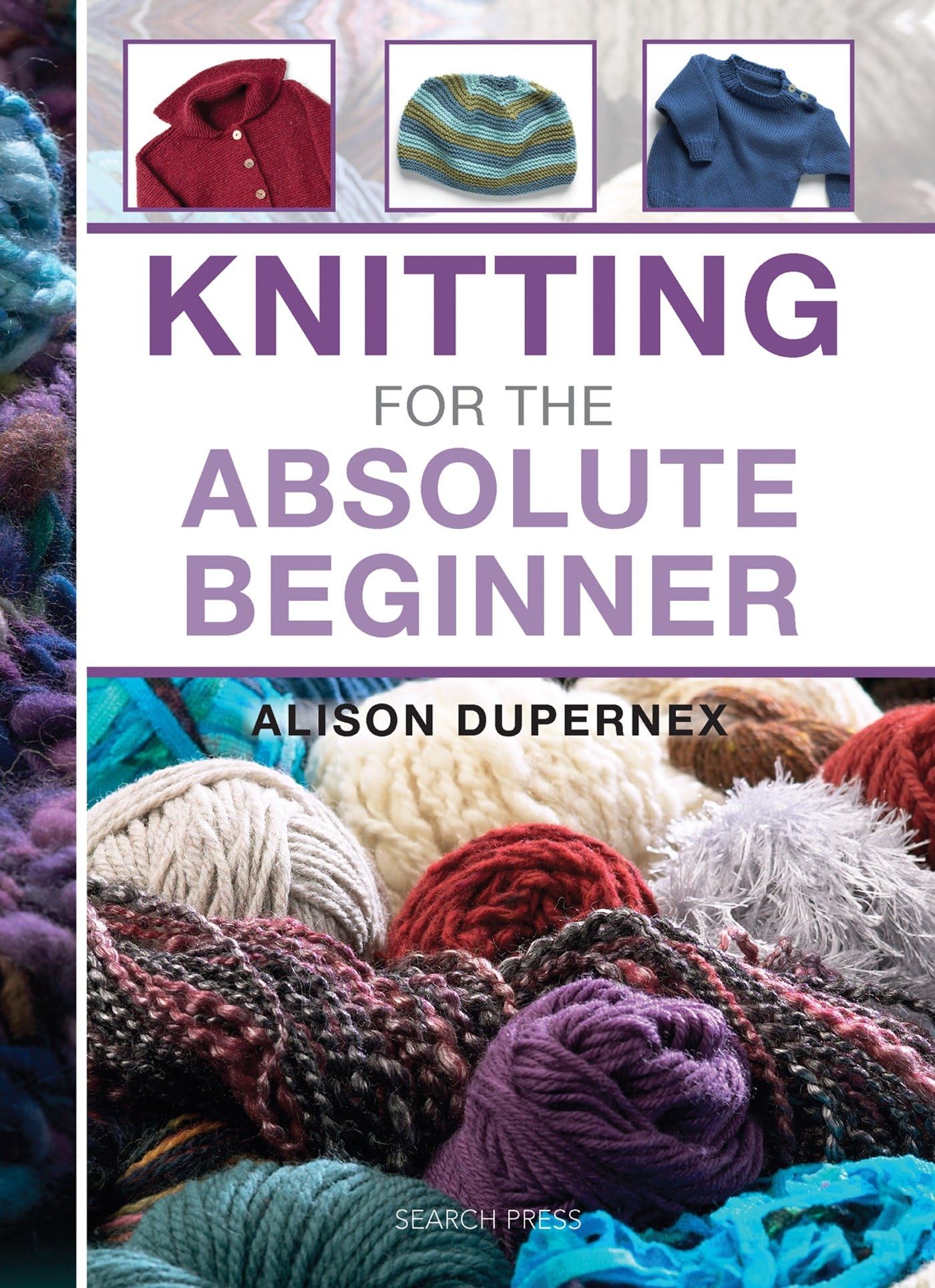 Knitting for the Absolute Beginner (Absolute Beginner Craft) - 6888