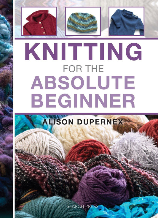 Knitting for the Absolute Beginner (Absolute Beginner Craft) - 6888