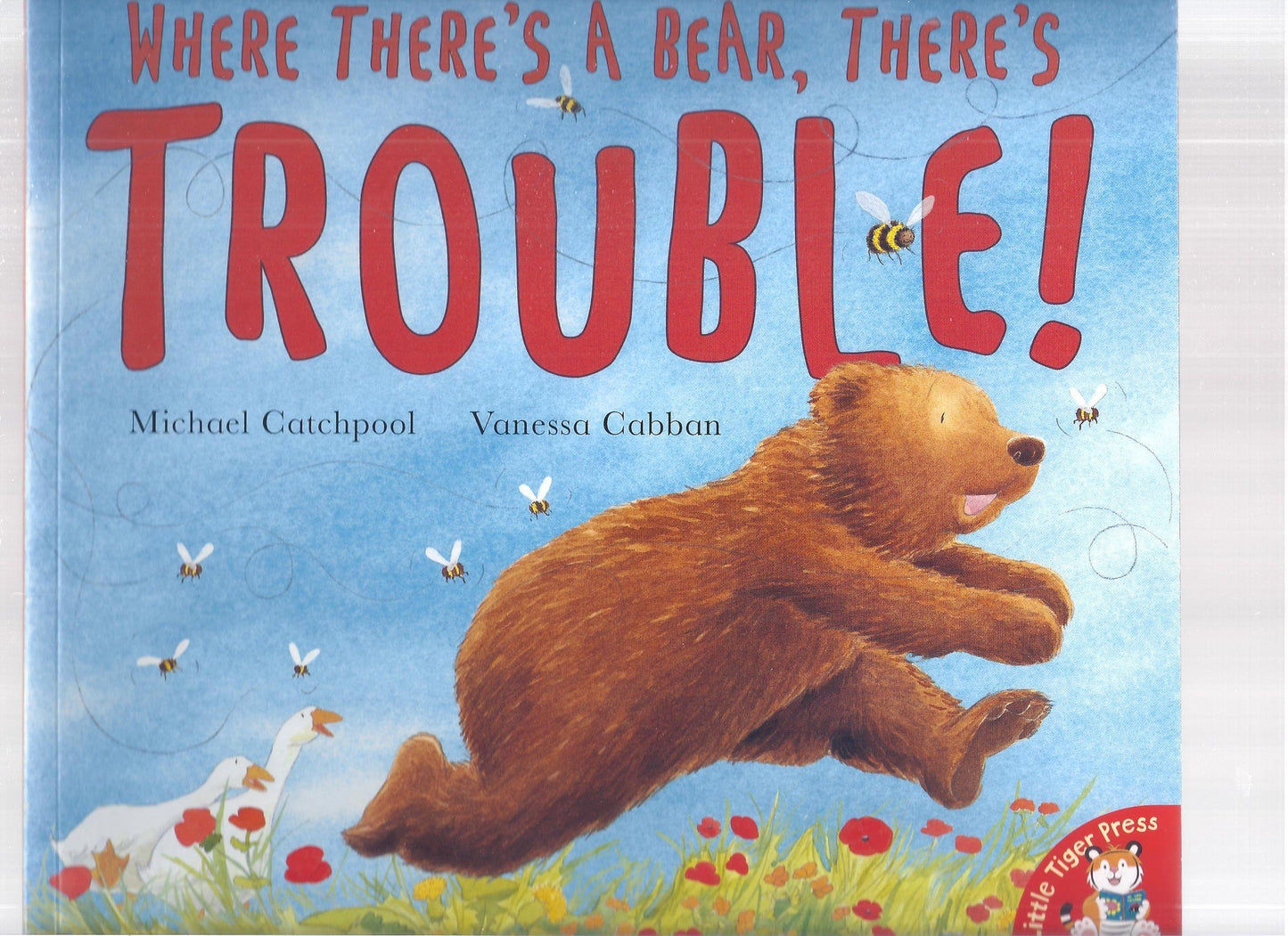 Where There's a Bear There's Trouble