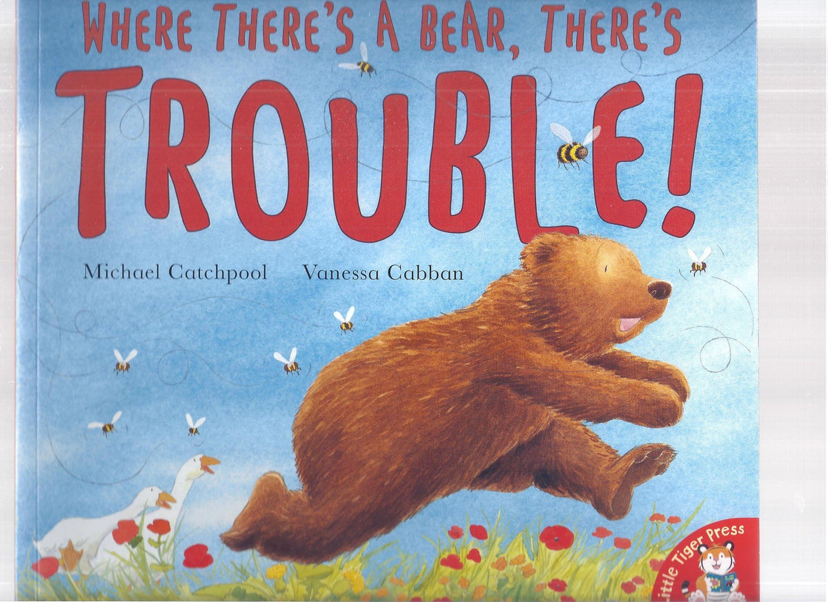 Where There's a Bear There's Trouble