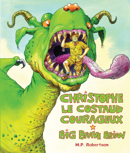 Christophe Le Costaud Courageux/Big Brave Brian (English and French Edition) - 9562
