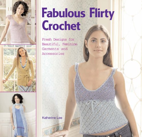 Fabulous Flirty Crochet