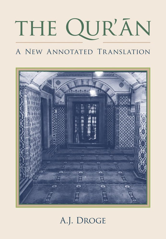 The Qur'an: A New Annotated Translation (Comparative Islamic Studies)