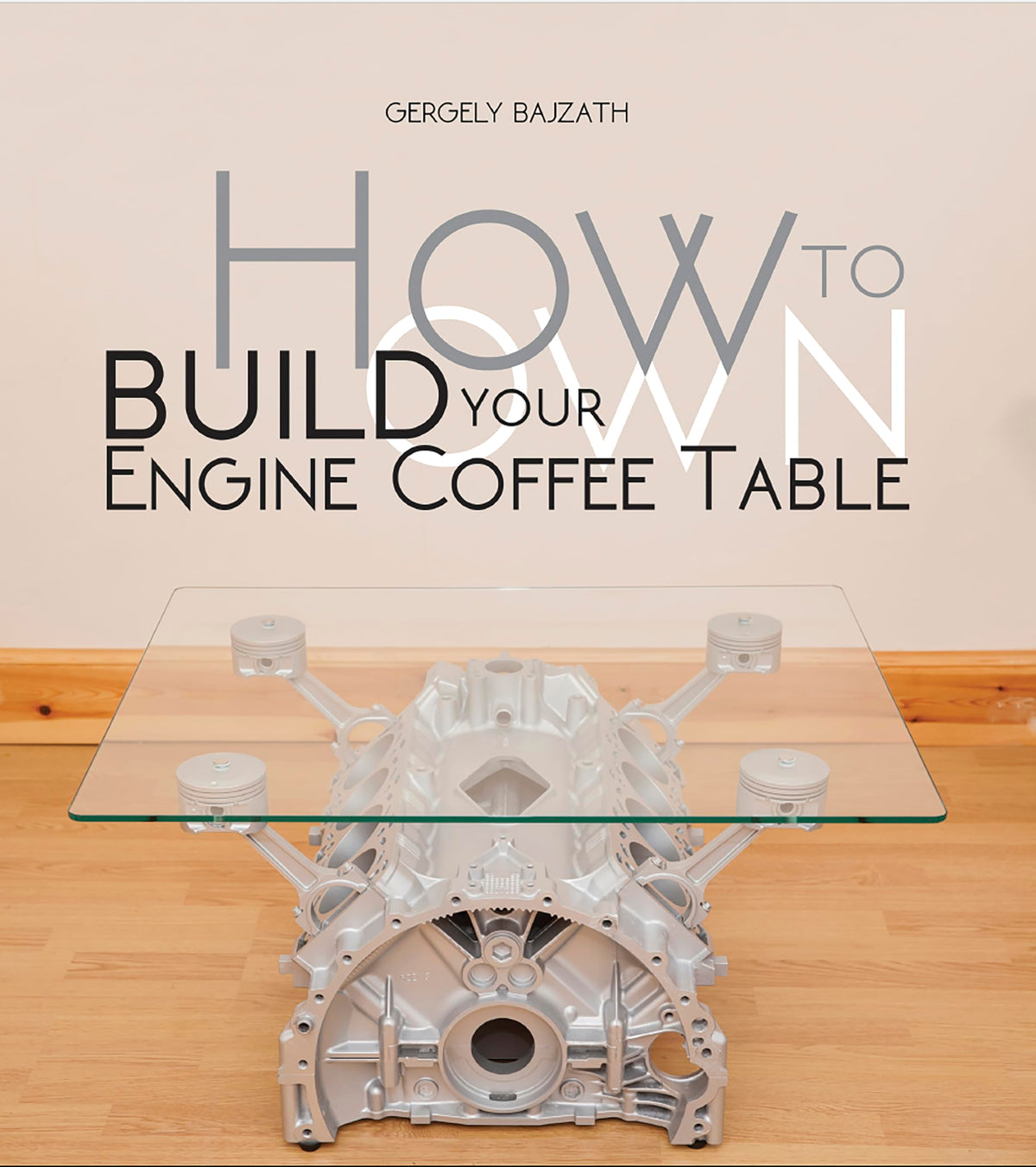 HOW TO BUILD YOUR OWN ENGINE COFFEE TABLE