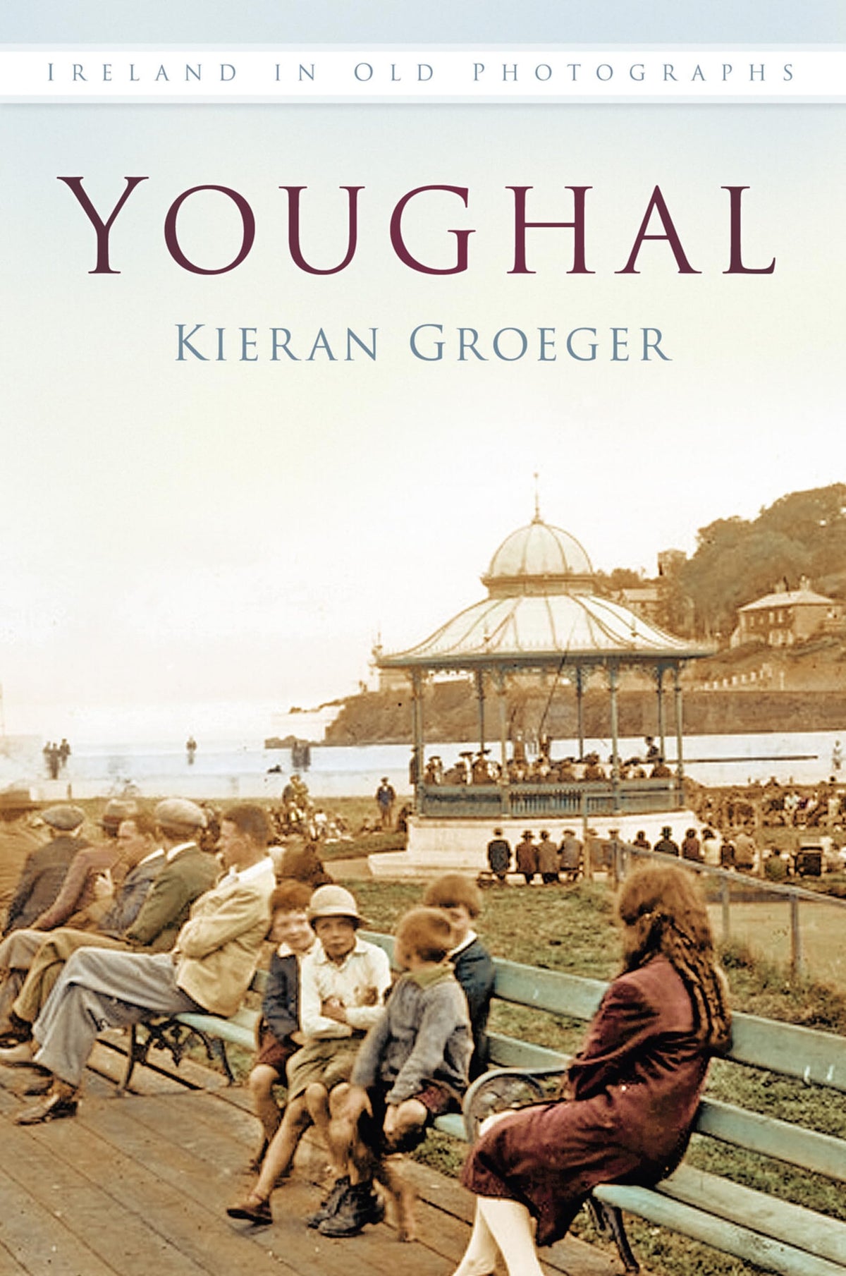 Youghal In Old Photographs