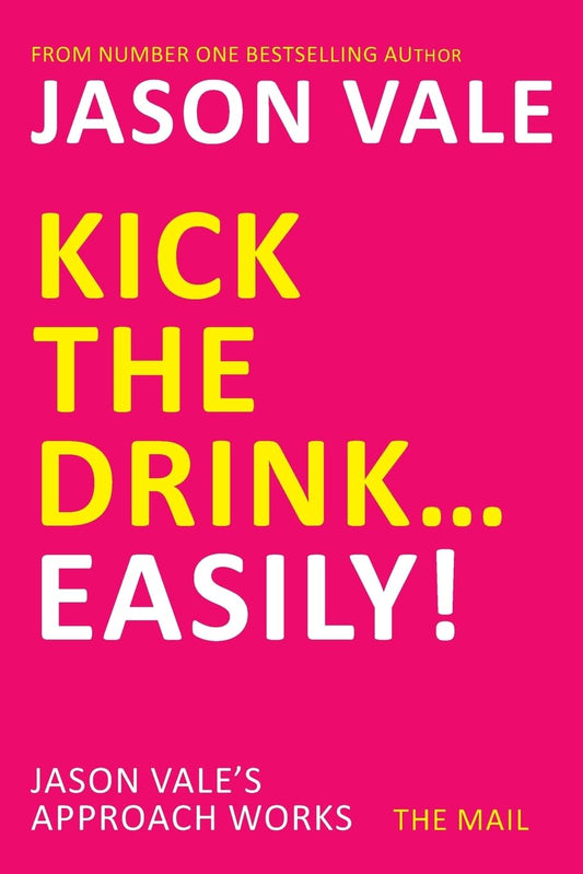 Kick the Drink...Easily! - 601
