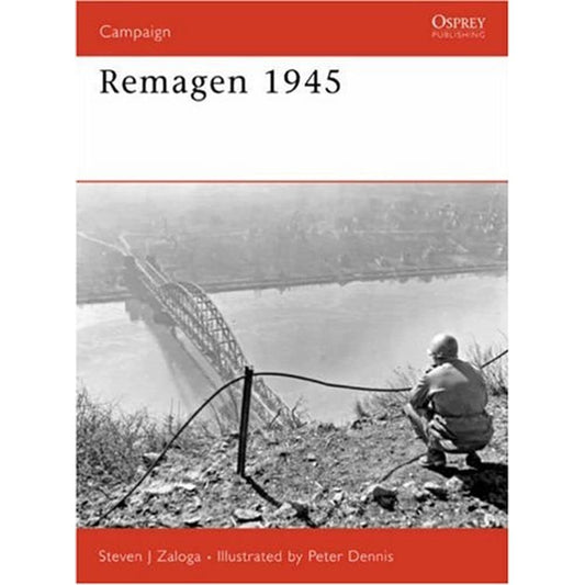 Remagen 1945: Endgame against the Third Reich (Campaign, 175)