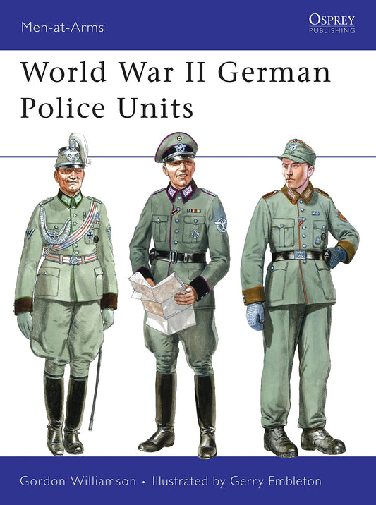 World War II German Police Units (Men-at-Arms, 434)