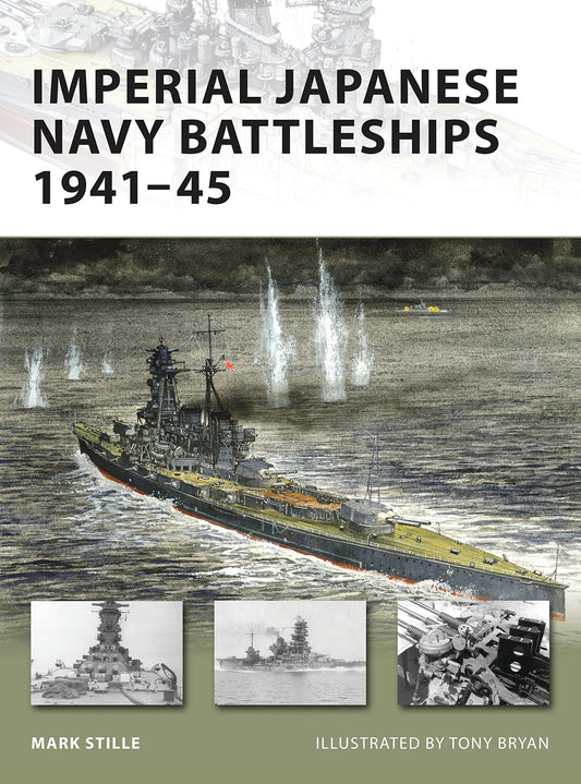 Imperial Japanese Navy Battleships 1941-45 (New Vanguard, 146)