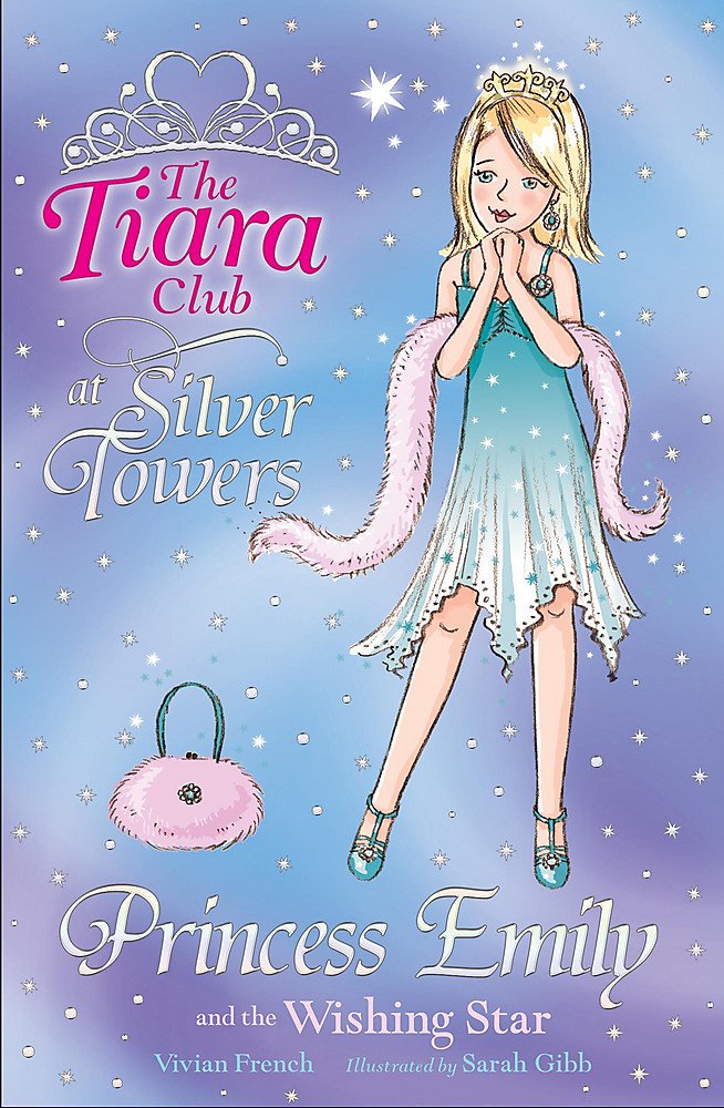 Princess Emily and the Wishing Star (Tiara Club (Paperback))