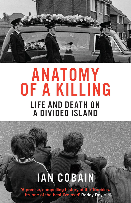 Anatomy of a Killing: Life and Death on a Divided Island - 7506