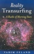 Reality Transurfing: The Rustling of the Morning Stars Level II - 3895