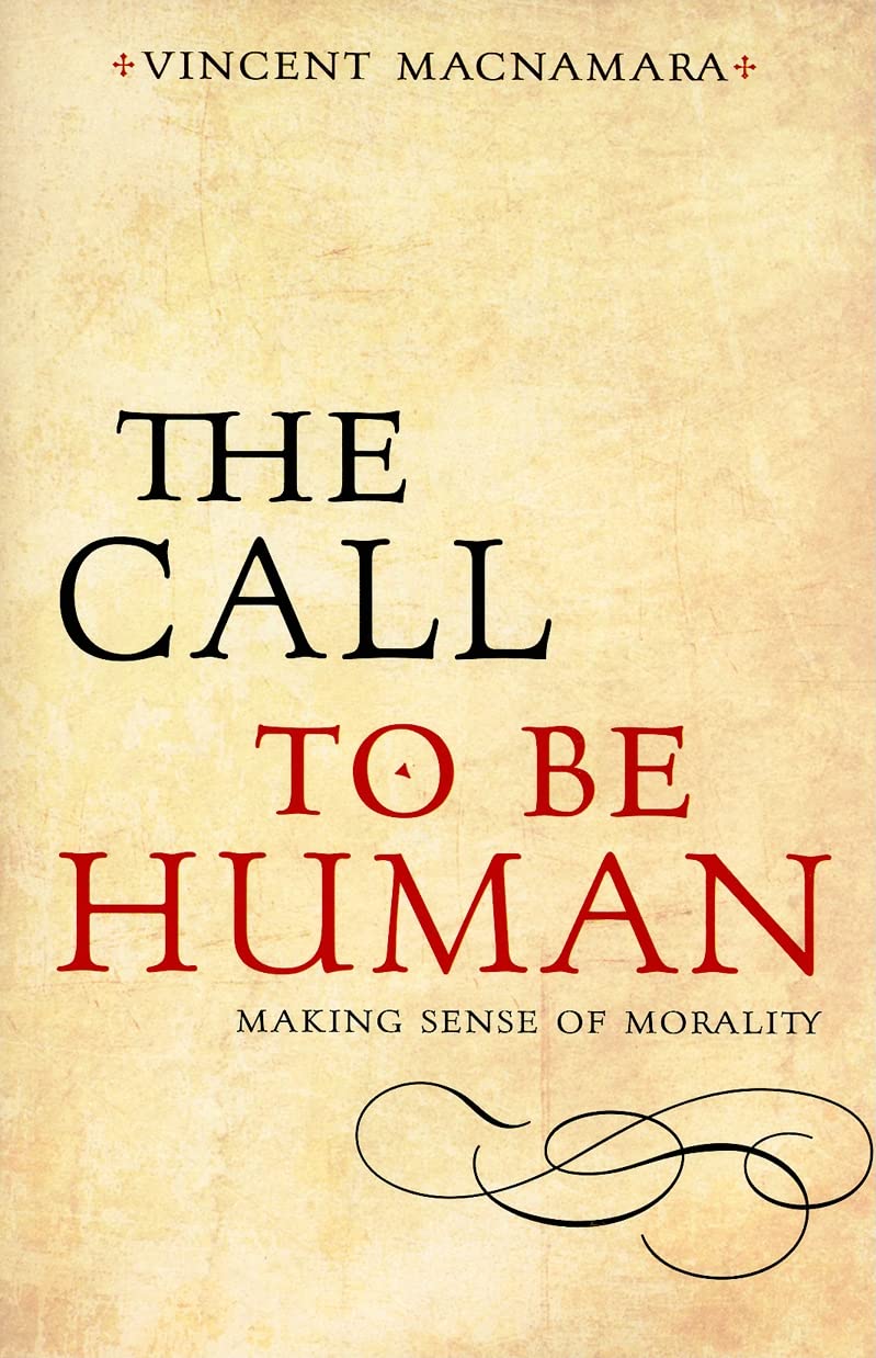 The Call to be Human: Making Sense of Morality
