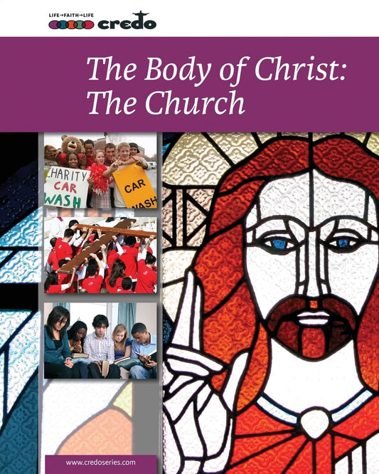The Body of Christ: The Church