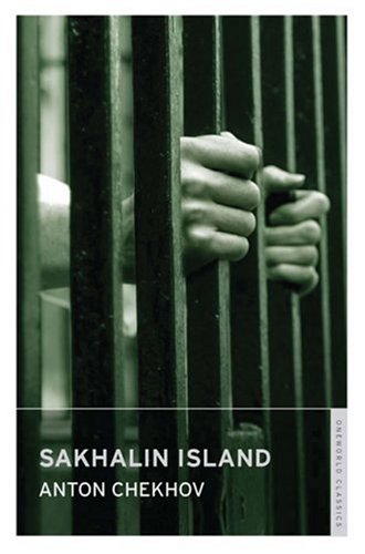 Sakhalin Island (Oneworld Classics)