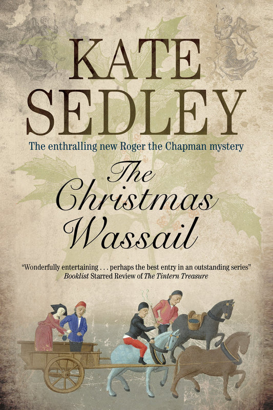 The Christmas Wassail (A Roger the Chapman Mystery, 22) - 6154