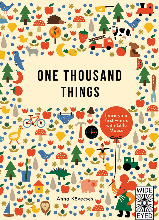One Thousand Things: Learn your first words with Little Mouse (Learn with Little Mouse) - 9124