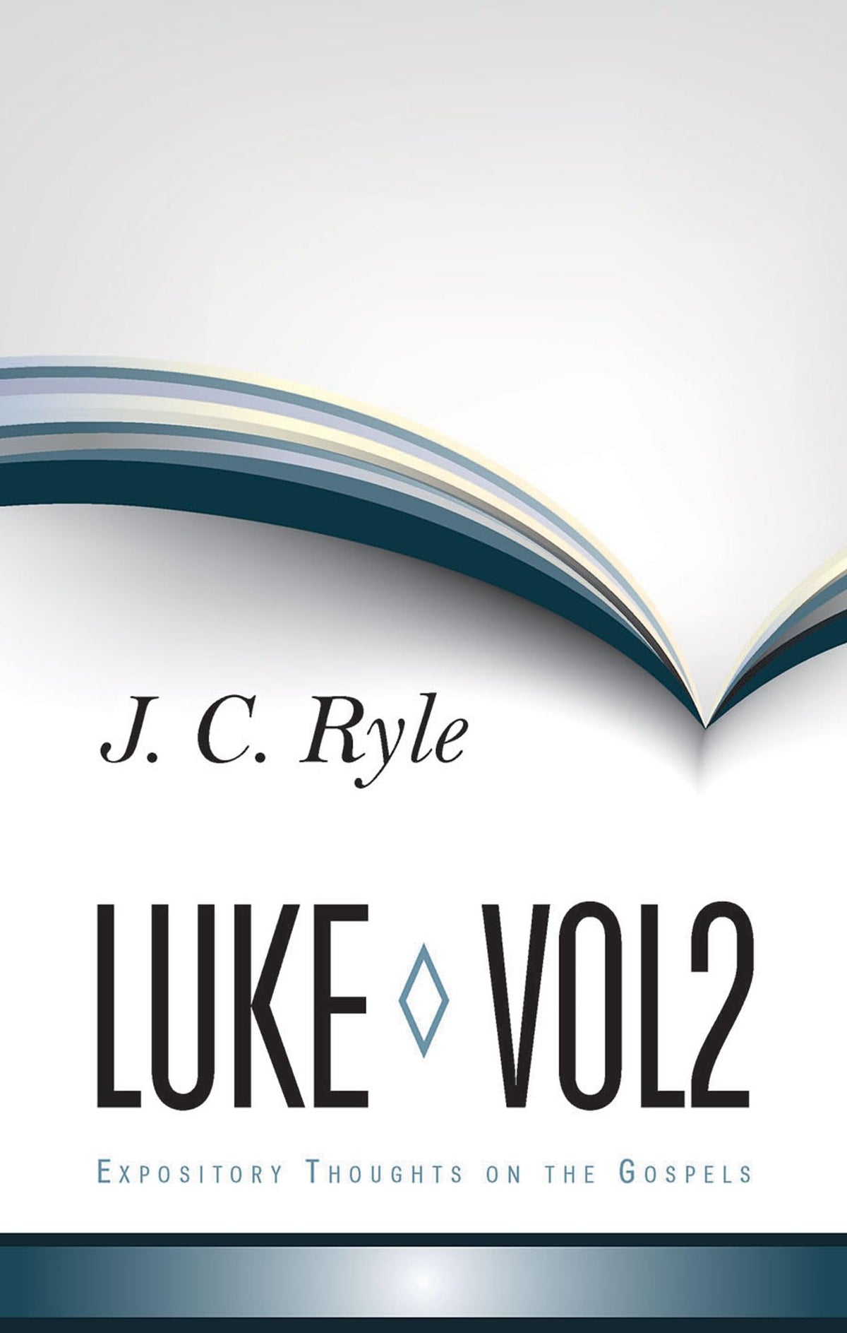 Expository Thoughts on Luke V2 (Expository Thoughts on the Gospels)