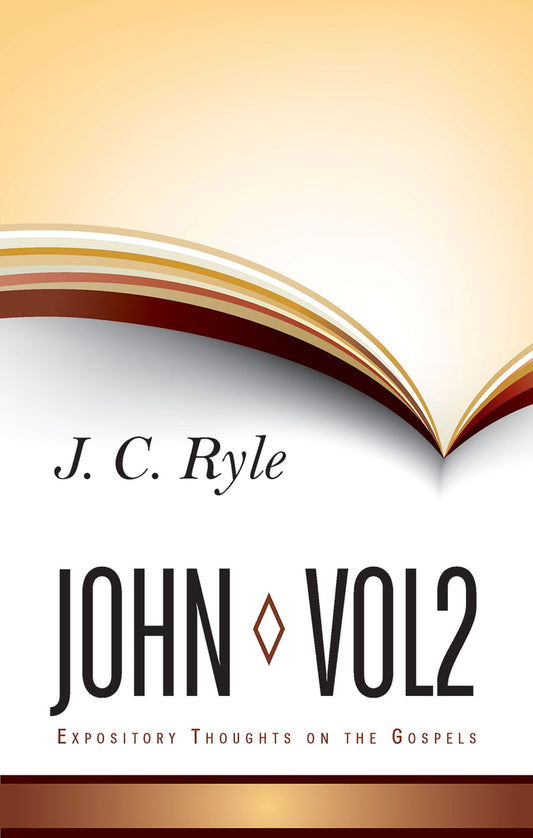 Expository Thoughts on John V2 (Expository Thoughts on the Gospels) - 1064