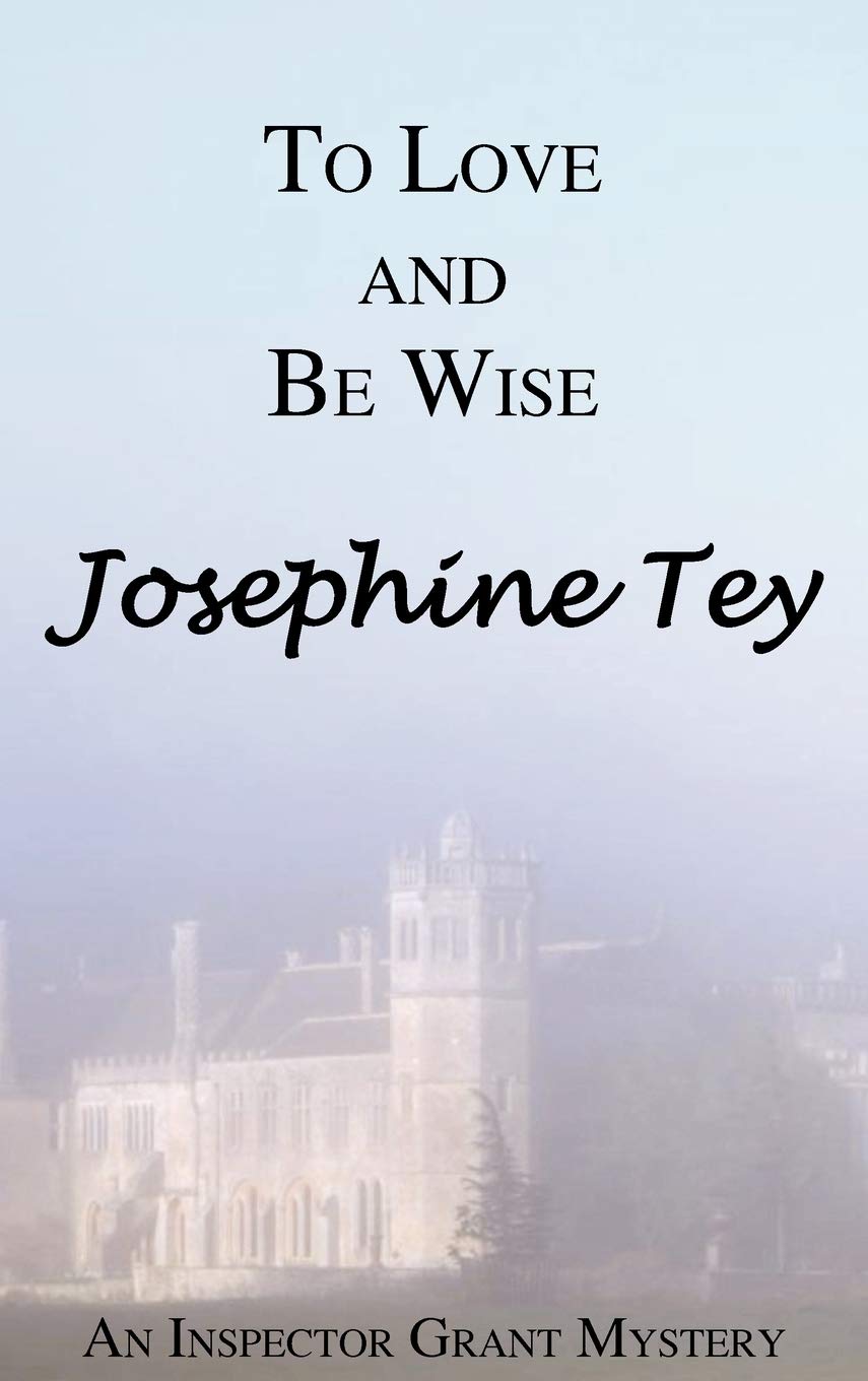 To Love and Be Wise - 8274