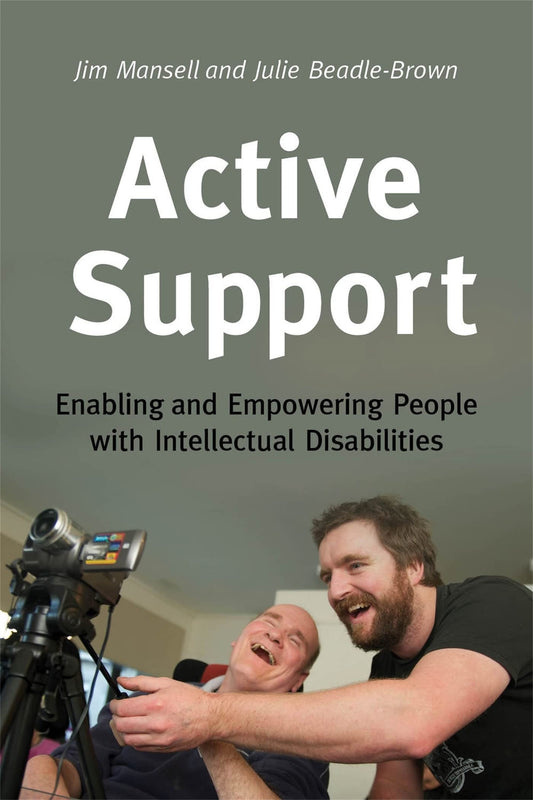 Active Support: Enabling and Empowering People with Intellectual Disabilities - 665