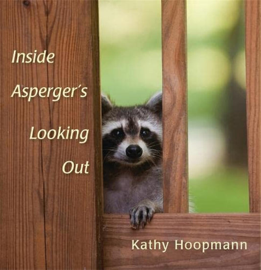 Inside Asperger’s Looking Out - 3594