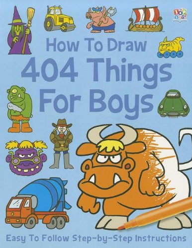 How to Draw 404 Things for Boys (Creative, Art Activity Books)