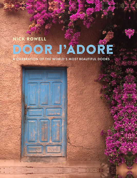 Door J'Adore: A celebration of the world's most beautiful doors - 9310