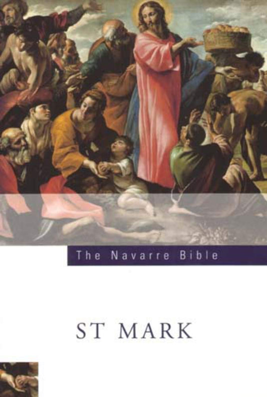 The Navarre Bible: St Mark's Gospel: Third Edition - 6236