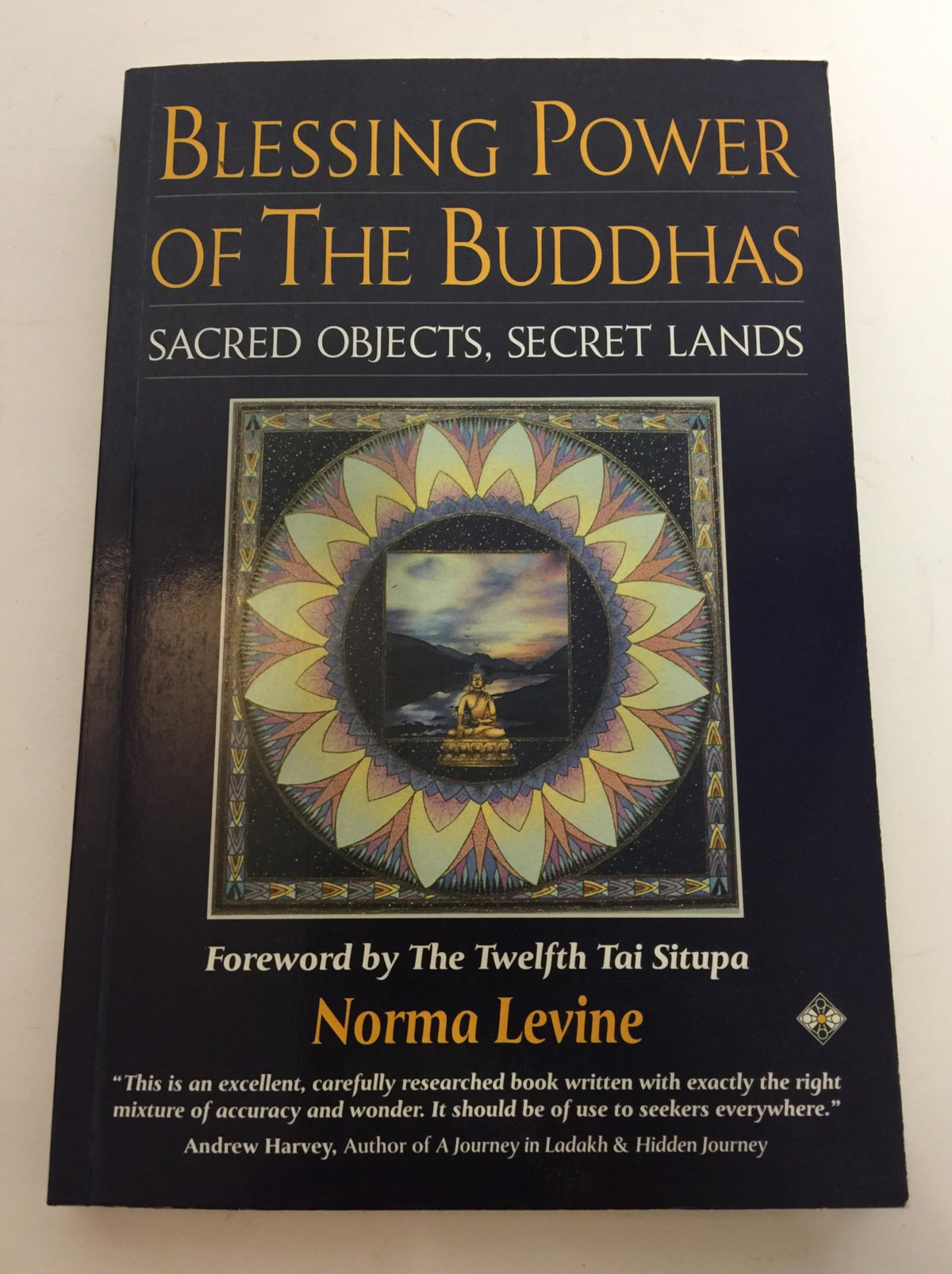 Blessing Power of the Buddhas: Sacred Objects, Secret Lands