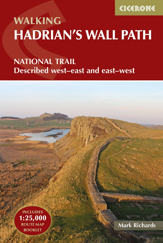 Walking Hadrian's Wall Path: National Trail Described West-East and East-West