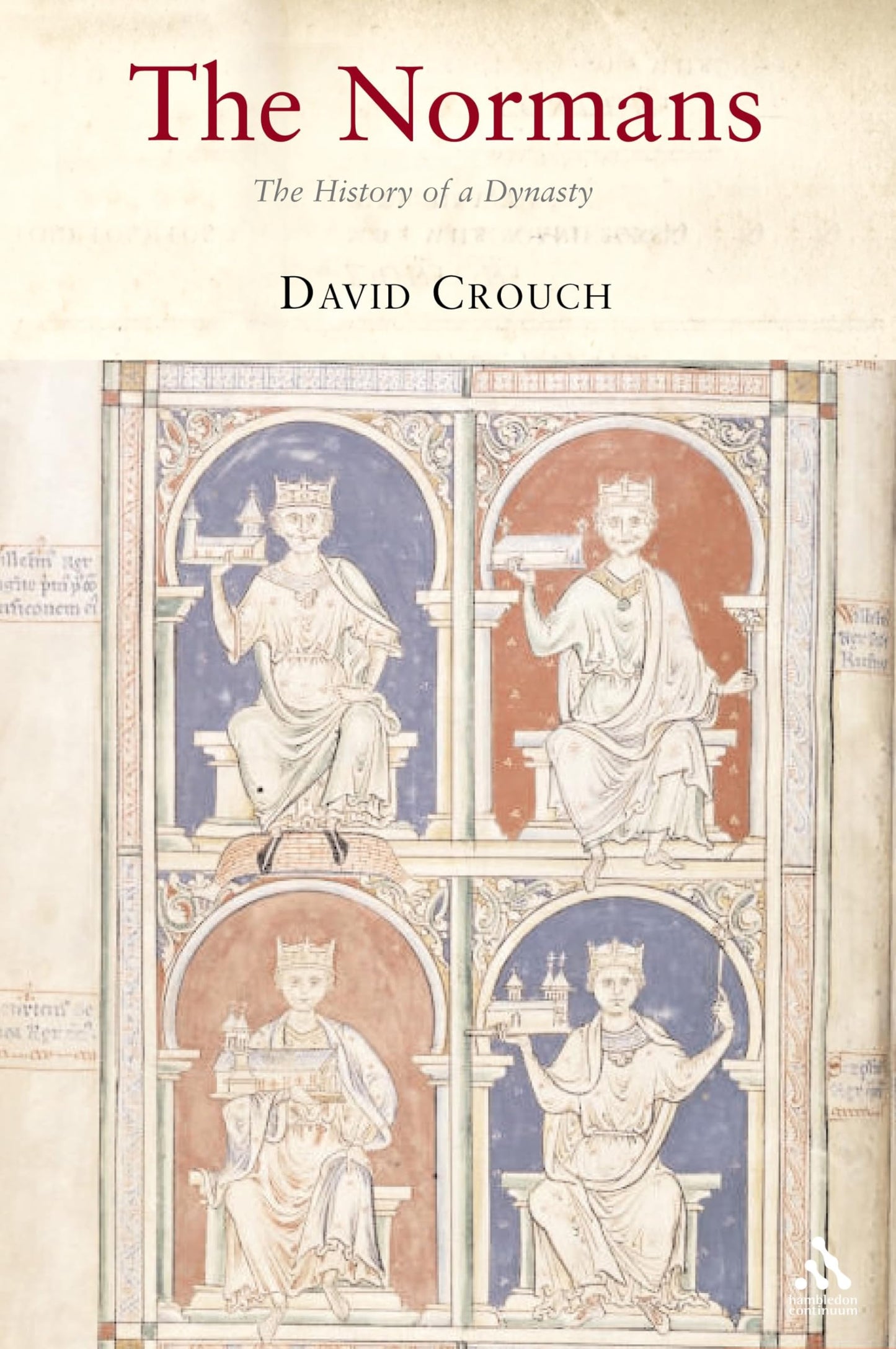 The Normans: The History of a Dynasty (Dynasties)