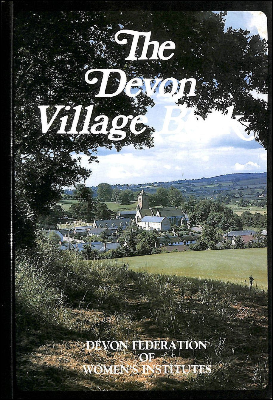 The Devon Village Book (The Villages of Britain)