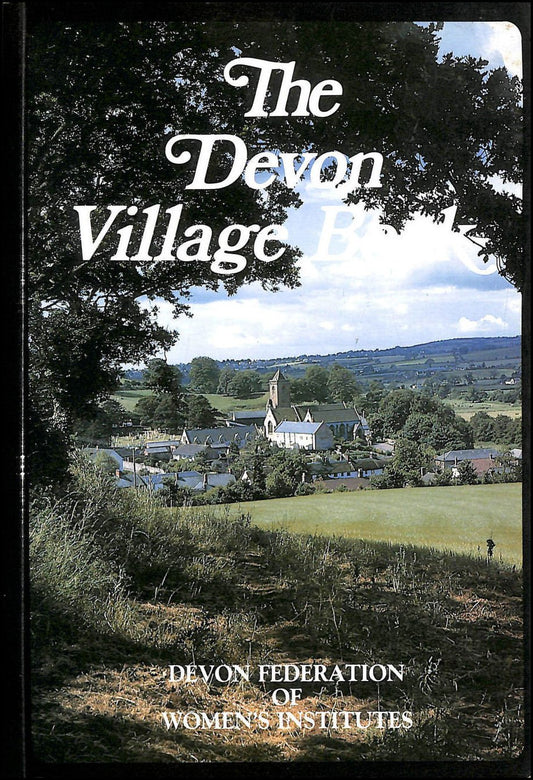 The Devon Village Book (The Villages of Britain)
