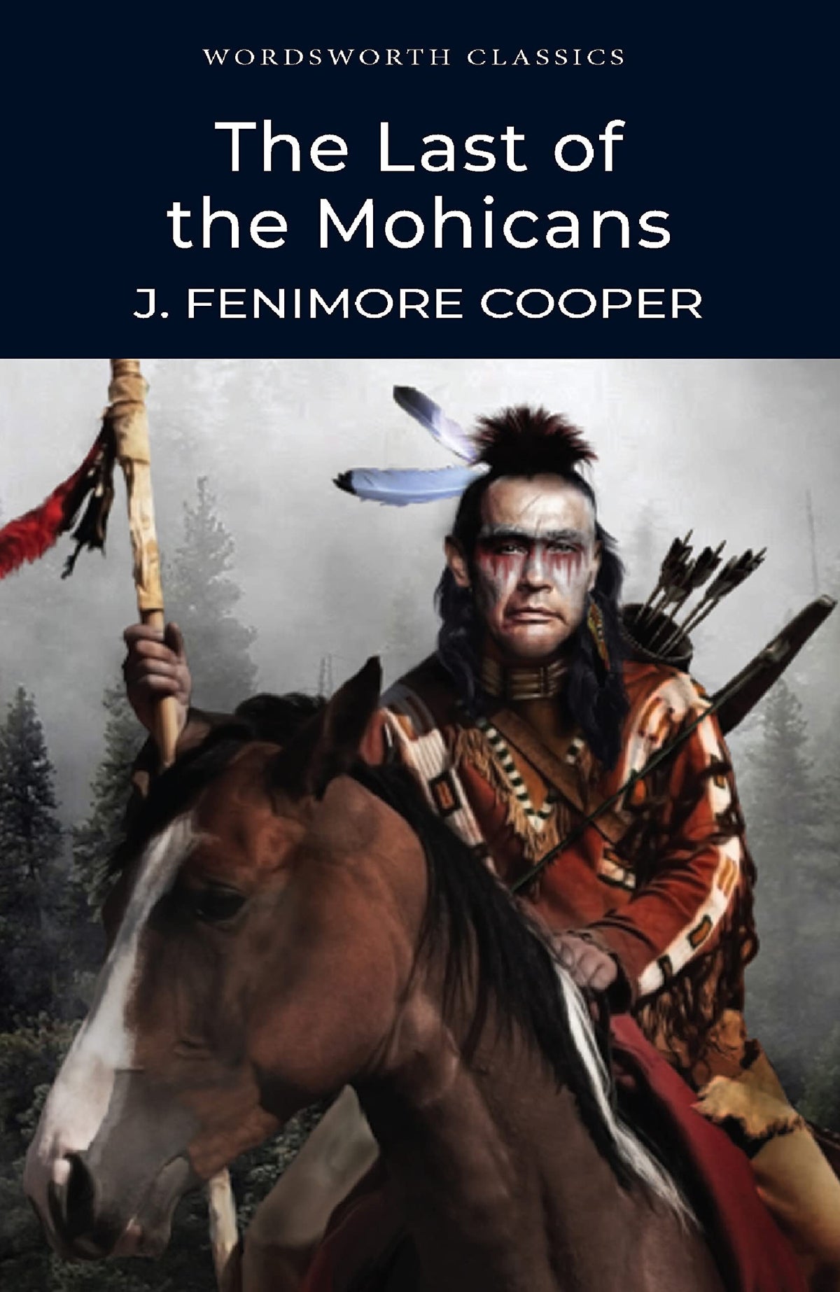 The Last of the Mohicans (Wordsworth Classics)