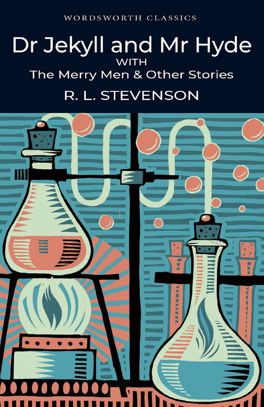 Dr. Jekyll and Mr. Hyde (Wordsworth Classics)